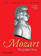 Mozart, the golden years, 1781-1791
