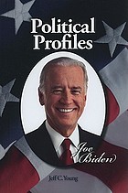 Political profiles : Joe Biden