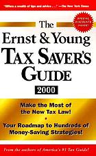 The Ernst & Young tax saver's guide 2000