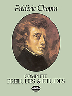Complete preludes & etudes : for solo piano