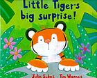 Little Tiger's big surprise