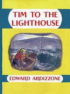 Tim to the lighthouse