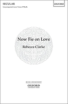 Now fie on love : for unaccompanied lower voices (TTBarB)