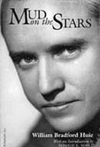 Mud on the stars, a novel