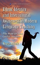 Ethnic identity and intercultural awareness in modern language teaching : Tilka model for ethnic conflicts avoidance