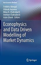 Econophysics and data driven modelling of market dynamics