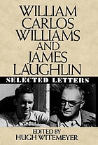 William Carlos Williams and James Laughlin : selected letters