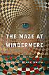 The maze at Windermere : a novel 