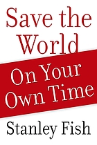 Save the world on your own time