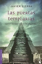 Las puertas templarias : [qué se esconde tras la última puerta