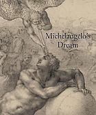 Michelangelo's Dream