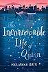 The inconceivable life of Quinn 