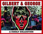 Gilbert & George : art exhibition, 2014 : "a family collection"