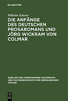 Die anfänge des deutschen prosaromans und Jörg Wickram von Colmar