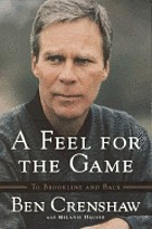 A feel for the game : a Master's memoir
