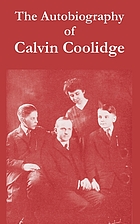 The autobiography of Calvin Coolidge