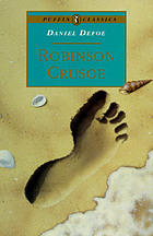 The life and strange surprising adventures of Robinson Crusoe