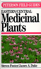 A field guide to medicinal plants : eastern and central North America
