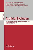 Artificial evolution : 6th International Conference, Evolution Artificielle, EA 2003, Marseille, France, October 27-30, 2003 : revised selected papers