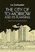 The city of to-morrow and its planning