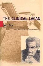 The clinical Lacan