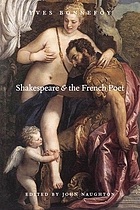 Shakespeare & the French poet : including an interview with Yves Bonnefoy