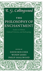 The philosophy of enchantment : studies in folktale, cultural criticism, and anthropology