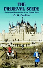 The medieval scene, an informal introduction to the middle ages