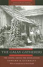 The galax gatherers: the gospel among the Highlanders