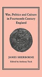 War, politics, and culture in fourteenth-century England