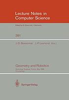 Geometry and robotics workshop, Toulouse, France, May 26 - 28, 1988 ; proceedings