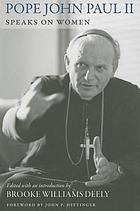 Pope John Paul II speaks on women