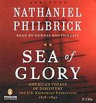 Sea of glory [America's voyage of discovery : the U.S. Exploring Expedition, 1838-1842