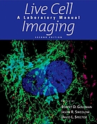 Live cell imaging : a laboratory manual