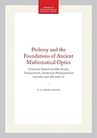 Ptolemy and the foundations of ancient mathematical optics : a source based guided study