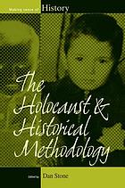 The Holocaust and historical methodology