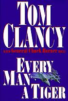 Every man a tiger : the Gulf War campaign