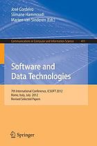 Software and data technologies 7th international conference ; revised selected papers