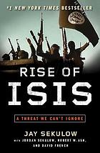 The rise of ISIS : a threat we can't ignore