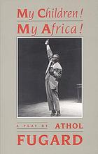 My children! My Africa