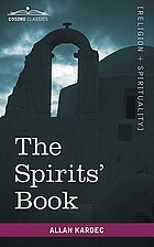 Spiritualist philosophy : the spirits' book