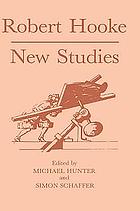 Robert Hooke : new studies