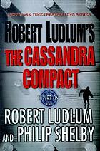 Robert Ludlum's The Cassandra compact