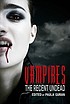 Vampires   the recent undead