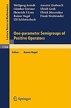 One-parameter semigroups of positive operators
