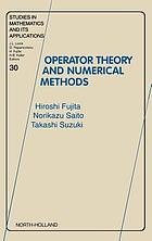 Operator theory and numerical methodsOperator theory and numerical methods