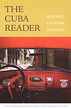 The Cuba reader : history, culture, politics