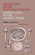 Antiquities of the southern Indians, particularly of the Georgia tribes