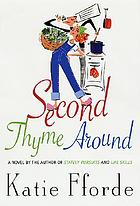 Second thyme around