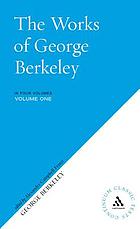 The works of George Berkeley ... including his posthumous works; with prefaces, annotations, appendices, and an account of his life